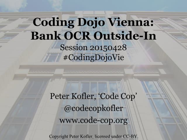 Coding Dojo: Bank OCR Outside-In (2015)