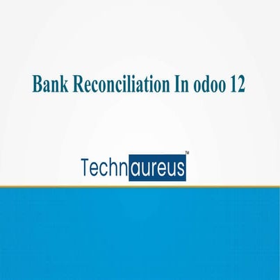 Bank Reconciliation in Odoo 12