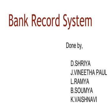 Bank record system