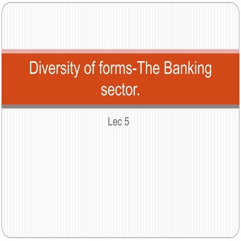Diversity of forms-The Banking sector