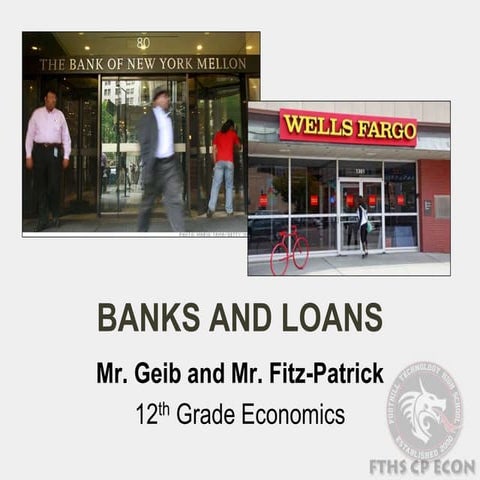 Banks and loans