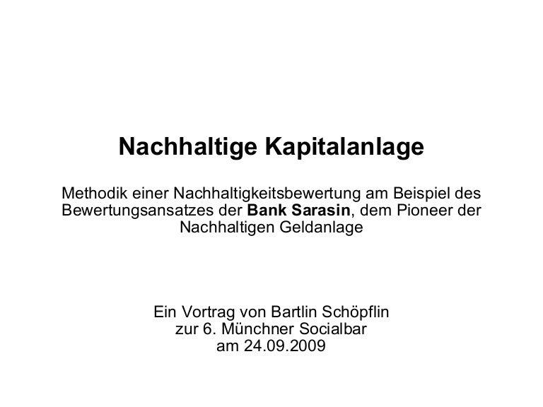 Bartlin Schopflin Nachhaltige Kapitalanlage Mit Der Bank Sarasin