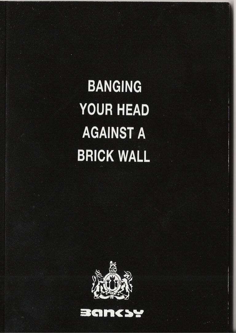 Banksy.banging.your.head.against.a.brick.wall.[ebook] aeroholics