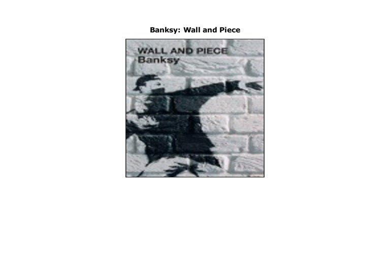 Banksy Wall And Piece