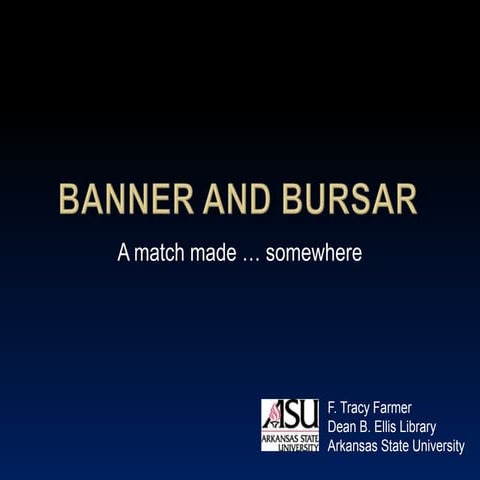 Banner and Bursar: A match made ... somewhere?