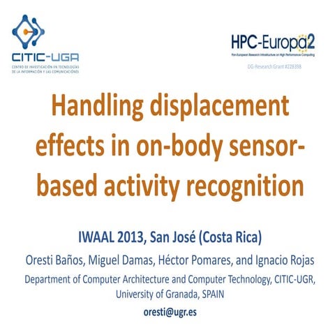 Handling displacement effects in on-body sensor-based activity recognition
