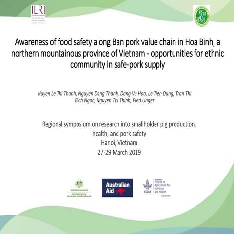 Awareness of food safety along Ban pork value chain in Hoa Binh, a northern m...