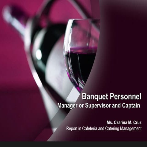 Banquet Personnel Manager, Supervisor and Captain