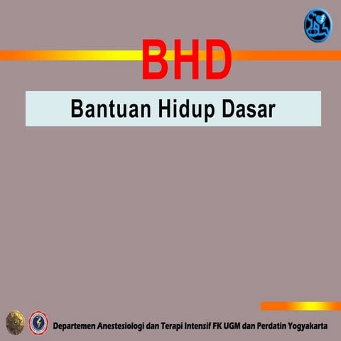 Panduan Lengkap Bantuan Hidup Dasar (BHD) dan Resusitasi Jantung Paru ...