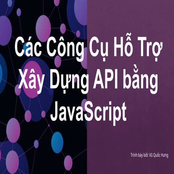 Công cụ phát triển API bằng ngôn ngữ javaScript