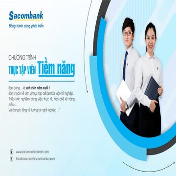 Tài liệu tổng quan chương trình NGÀY HỘI TUYỂN DỤNG TTVTN SACOMBANK 2018