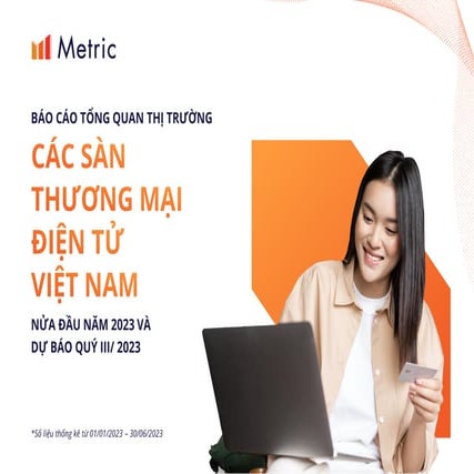 Báo cáo Thương Mại Điện Tử Việt Nam 2023