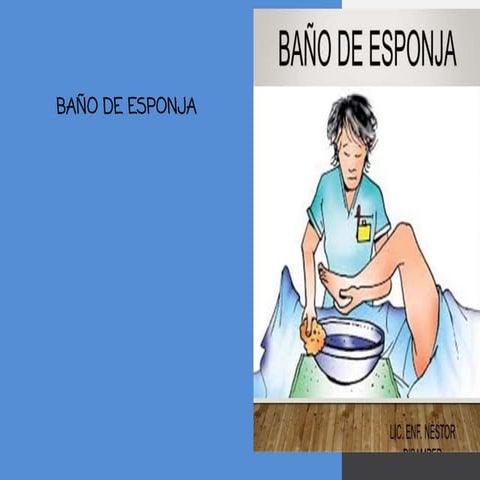 Baño de esponja enfermeria de curso .pptx