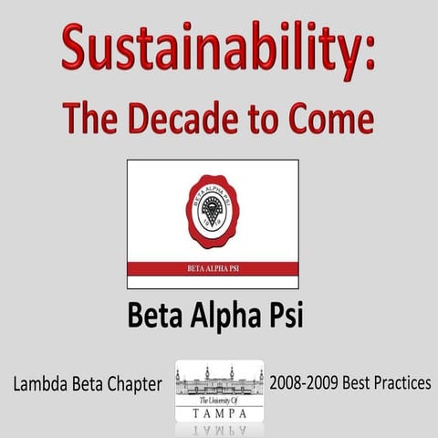 1st Place Presentation on a Ten Year Sustainability Plan