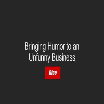  Dice: Bringing humor to an unfunny business by Michael Baumert