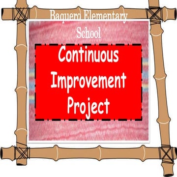 Baquero ES Continuous Improvement Project.pptx