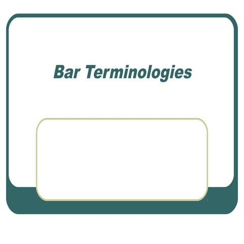 Bar terminologies