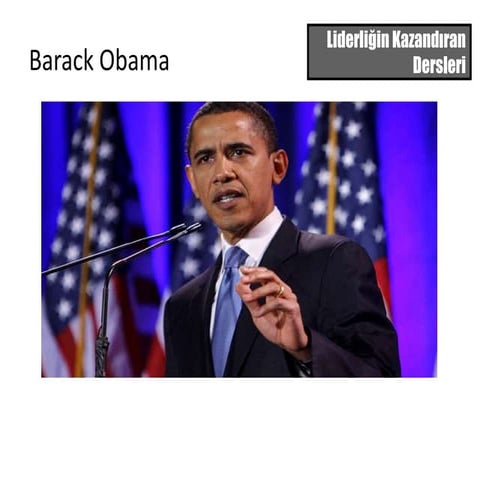 Barack Obama - Liderliğin Kazandıran Dersleri