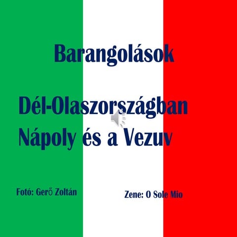 Barangolások dél olaszországban nápoly, vezuv
