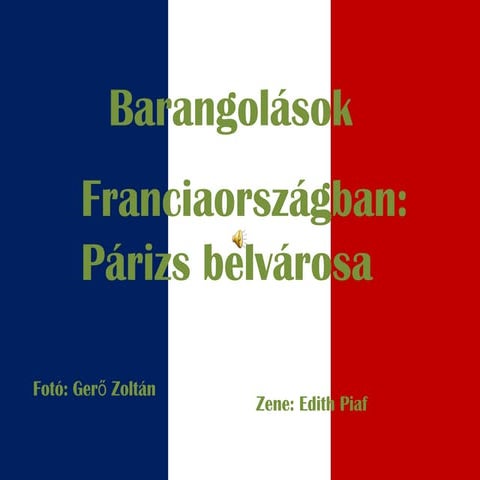 Barangolások  franciaországban párizs belvárosa