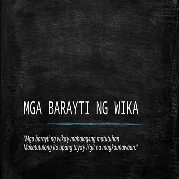 MGA BARAYTI NG WIKA GRADE 11-180926023656.pptx
