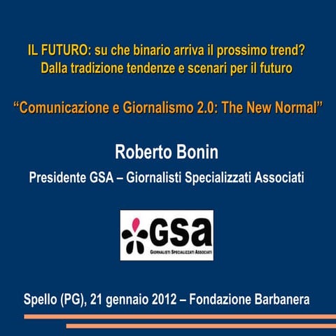 Comunicazione e Giornalismo 2.0: The New Normal