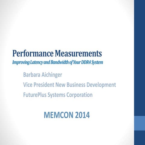 Performance Measurements:  Improving Latency and Bandwidth of your DDR4 System
