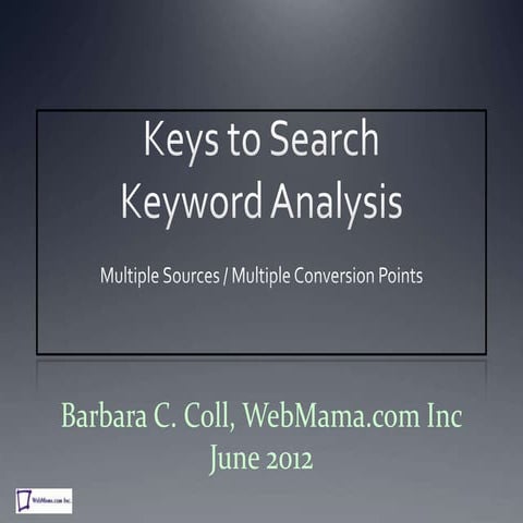 Keyword Discovery and Analysis - emetrics Chicago 2012