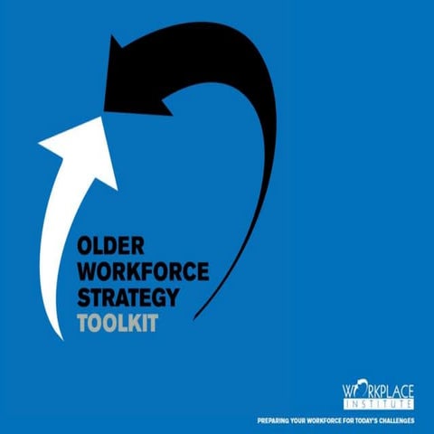 Barbara Jaworski - Older Workforce Strategy - Workplace Institute