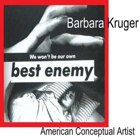 Barbara Kruger