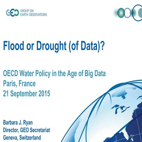 Barbara Ryan @OECD - 21 Sept 2015 - Water Policy in the Age of Big Data