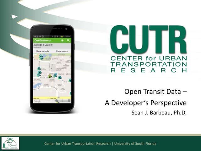 APTA TransITech 2013 - "Open Transit Data - A Developers Perspective"