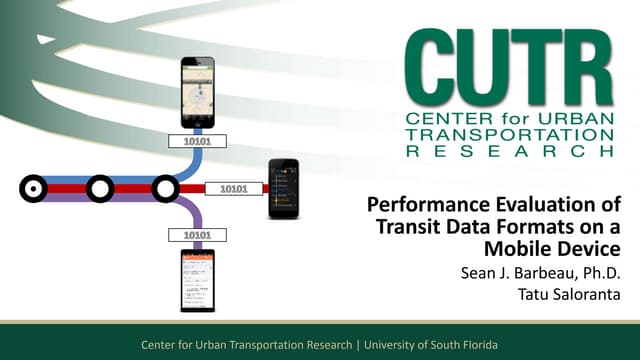 ITS World Congress 2014 - Performance Evaluation of Transit Data Formats on a...