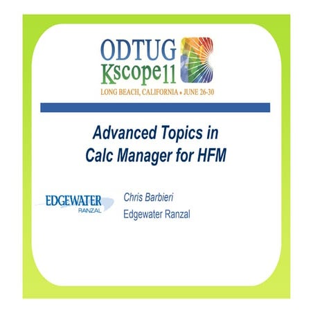 Advanced Topics in Calc Manager for HFM