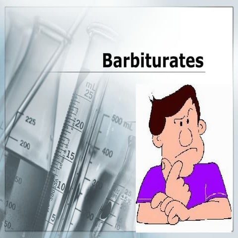 Barbiturates -phpapp02 | PPT