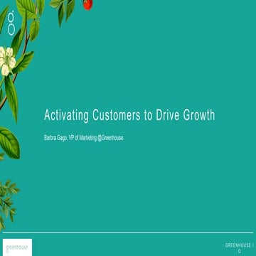 Activating Customers to Drive Top of Funnel Growth