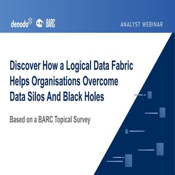 Analyst Webinar: Discover how a logical data fabric helps organizations avoid...