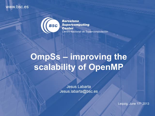 OmpSs – improving the scalability of OpenMP