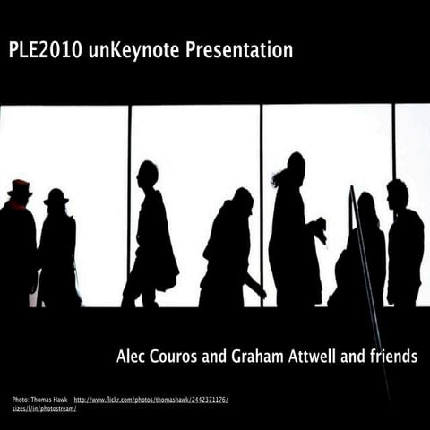 PLE 2010 Unkeynote Presentation