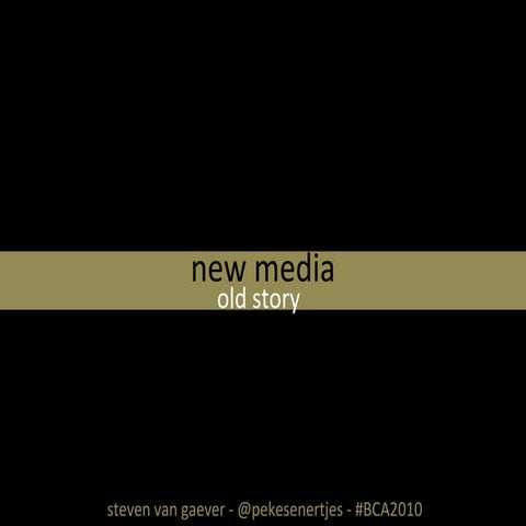 Barcamp: New Media Old Story