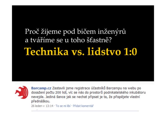 Technika vs. lidstvo 1:0