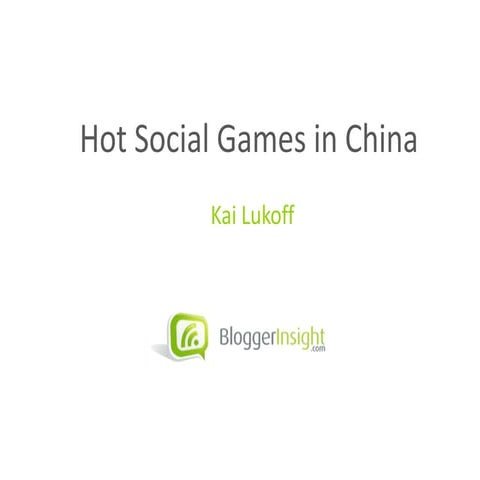 Hot Social Games in China