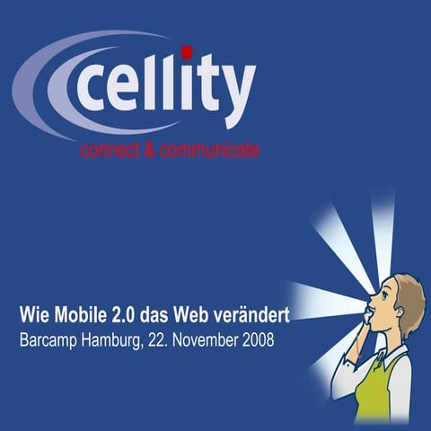 cellity at Barcamp Hamburg Nov 08