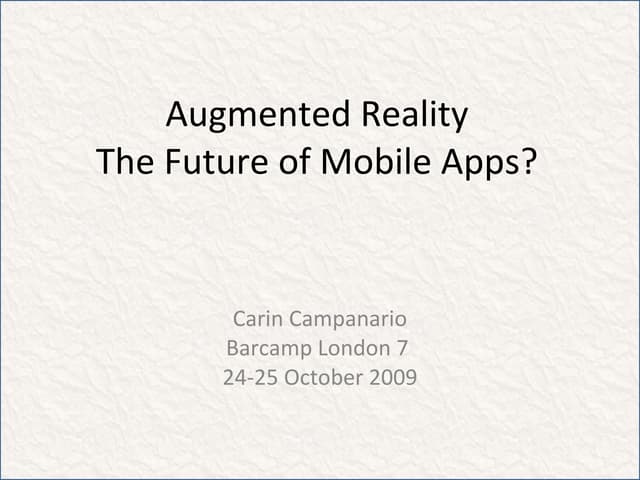 Augmented Reality (AR) - The Future of Mobile Applications? 