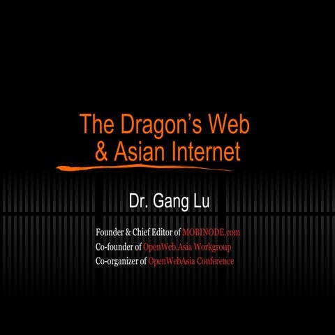 The Dragon's Web and Asia Internet