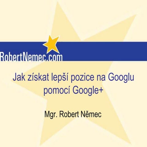 Jak získat lepší pozice na Googlu pomocí Google+