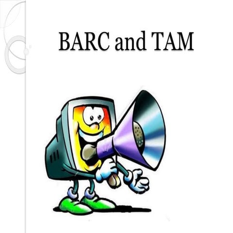 Barc and Tam Media Audience measurement