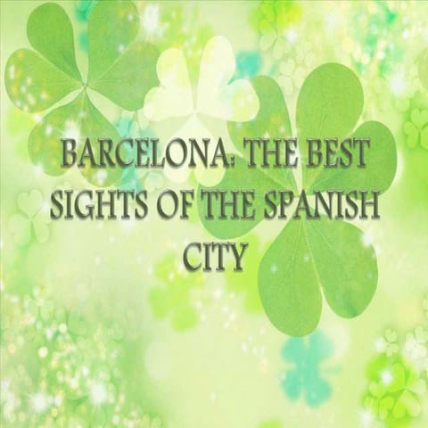 Barcelona Top attractions | PPTX