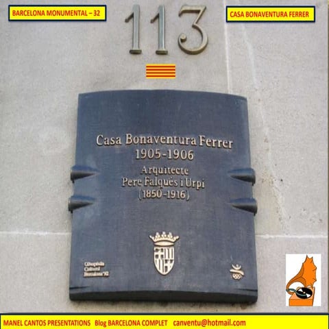 BARCELONA MONUMENTAL 32 - CASA BONAVENTURA FERRER