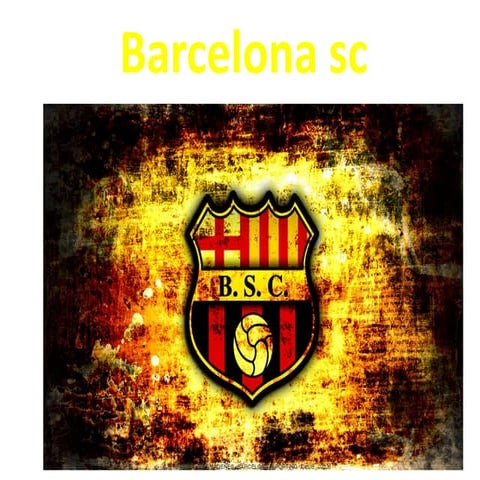 Barcelona sc | PPTX